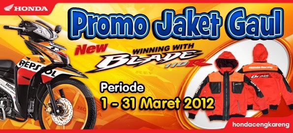 Promo Jaket Gaul New Honda Blade Maret 2012